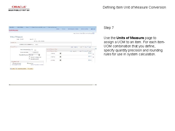 Defining Item Unit of Measure Conversion Step 7 Use the Units of Measure page