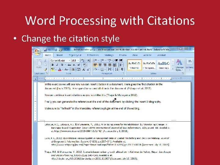 Word Processing with Citations • Change the citation style 