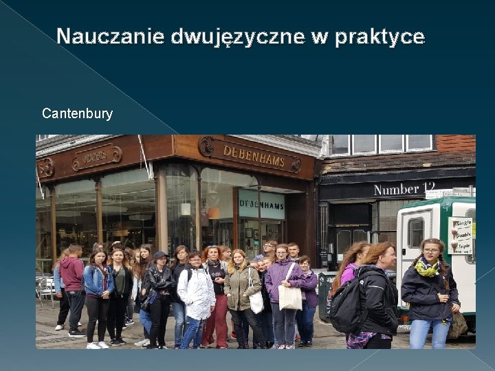 Nauczanie dwujęzyczne w praktyce Cantenbury 