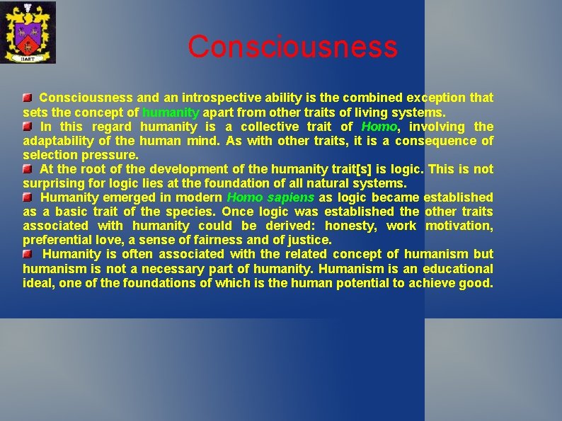 Consciousness and an introspective ability is the combined exception that sets the concept of