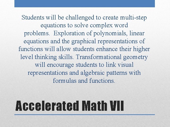 Students will be challenged to create multi-step equations to solve complex word problems. Exploration