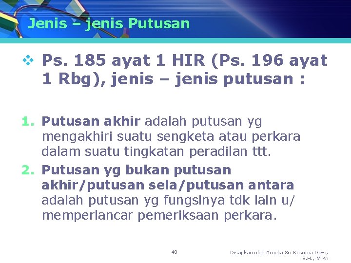 Jenis – jenis Putusan v Ps. 185 ayat 1 HIR (Ps. 196 ayat 1