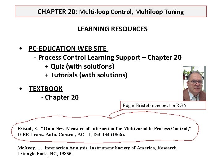 CHAPTER 20: Multi-loop Control, Multiloop Tuning LEARNING RESOURCES • PC-EDUCATION WEB SITE - Process