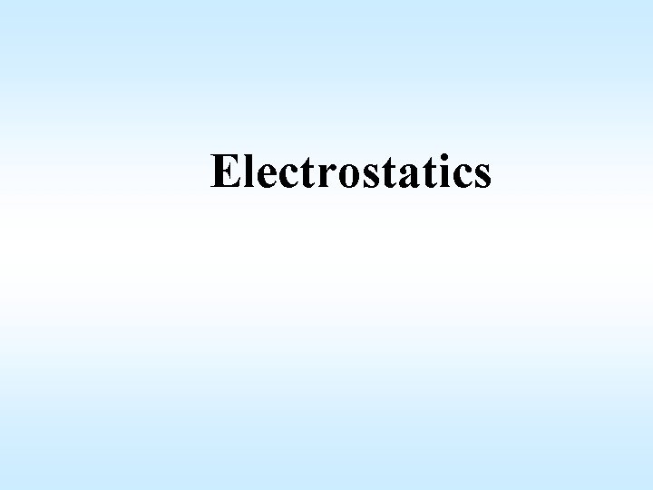 Electrostatics 