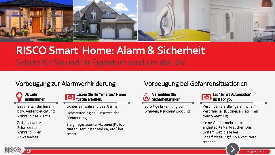 RISCO Smart Home: Alarm & Sicherheit Schutz für Sie und Ihr Eigentum rund um
