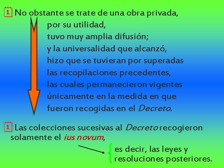 ¦No obstante se trate de una obra privada, por su utilidad, tuvo muy amplia