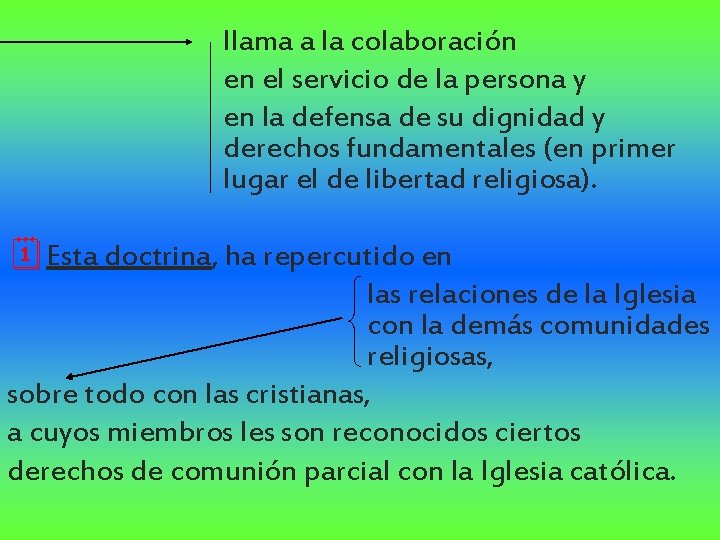 llama a la colaboración en el servicio de la persona y en la defensa