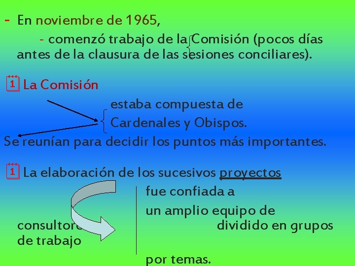 - En noviembre de 1965, - comenzó trabajo de la Comisión (pocos días antes - En noviembre de 1965, - comenzó trabajo de la Comisión (pocos días antes
