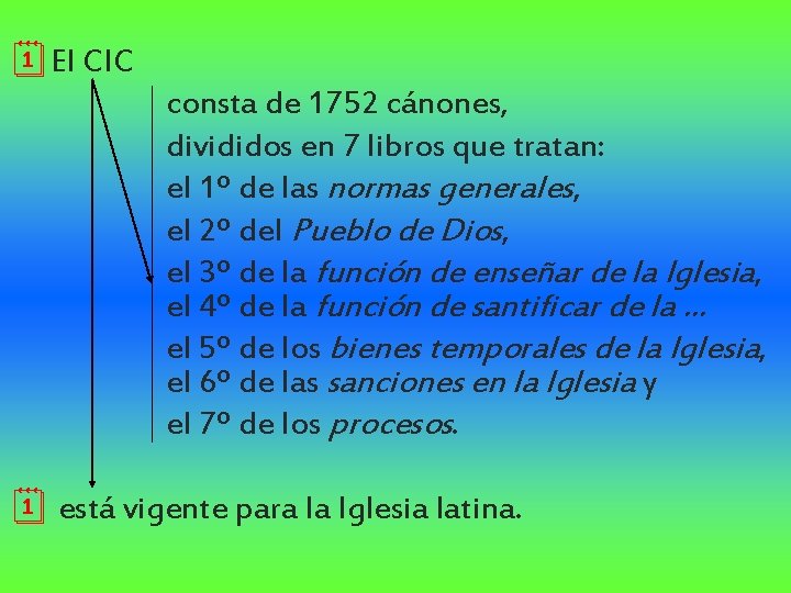 ¦El CIC consta de 1752 cánones, divididos en 7 libros que tratan: el 1º