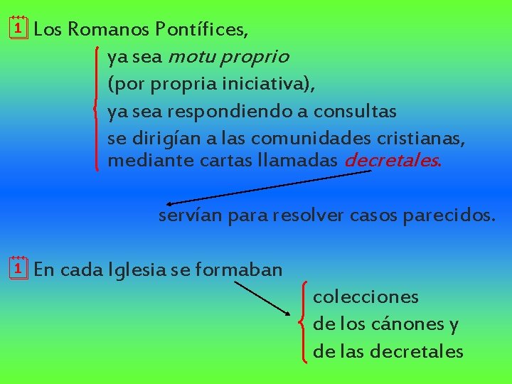 ¦Los Romanos Pontífices, ya sea motu proprio (por propria iniciativa), ya sea respondiendo a ¦Los Romanos Pontífices, ya sea motu proprio (por propria iniciativa), ya sea respondiendo a