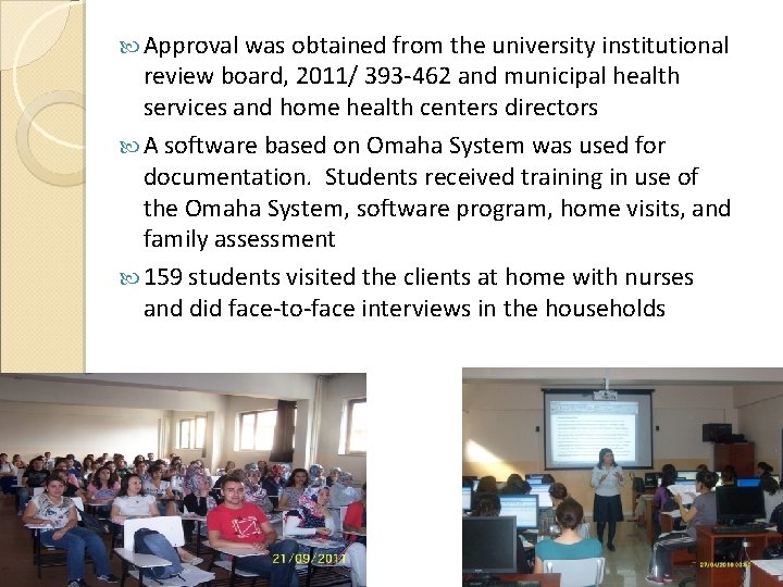  Approval was obtained from the university institutional review board, 2011/ 393 -462 and