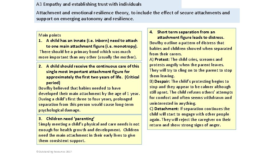 A 3 Empathy and establishing trust with individuals Attachment and emotional resilience theory, to