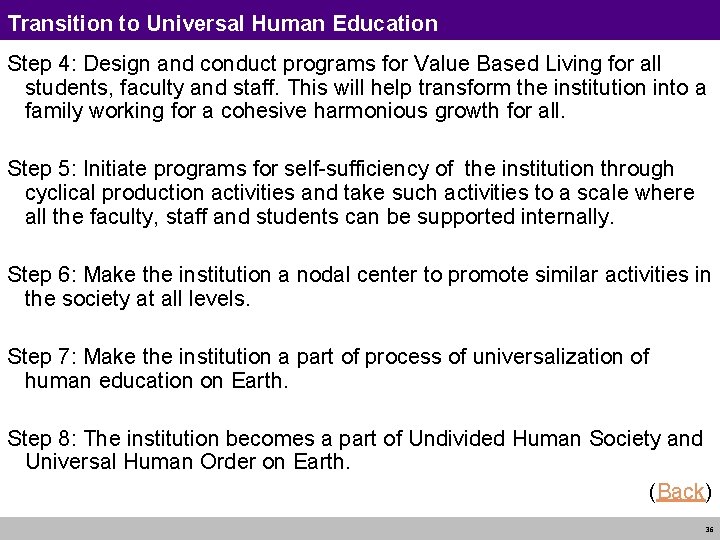 Transition to Universal Human Education Step 4: Design and conduct programs for Value Based