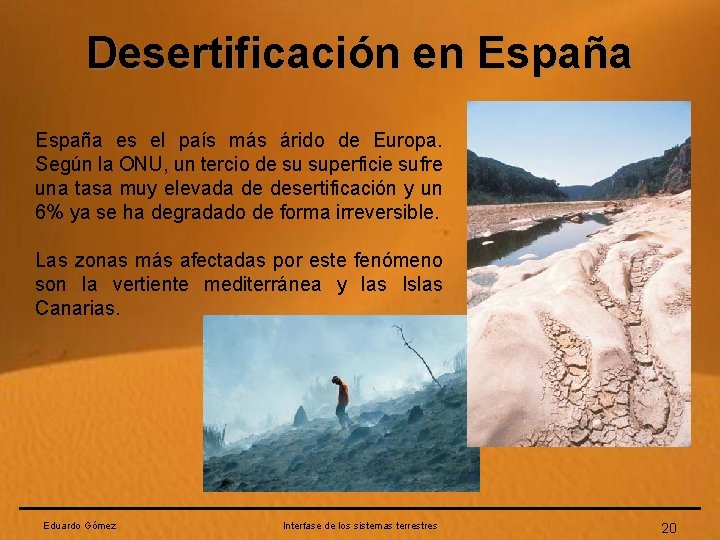 Desertificación en España es el país más árido de Europa. Según la ONU, un