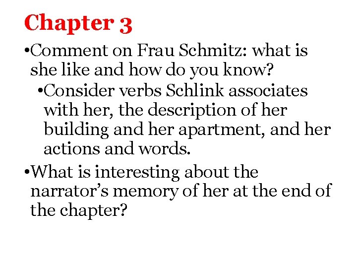 Chapter 3 • Comment on Frau Schmitz: what is she like and how do Chapter 3 • Comment on Frau Schmitz: what is she like and how do