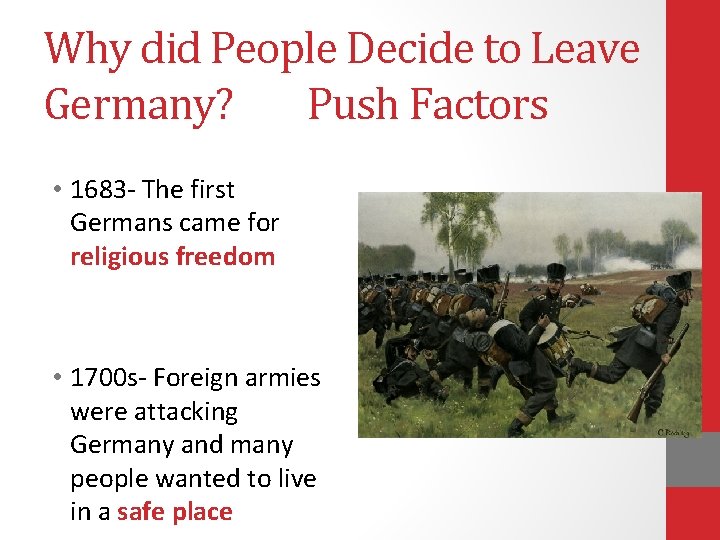 Why did People Decide to Leave Germany? Push Factors • 1683 - The first
