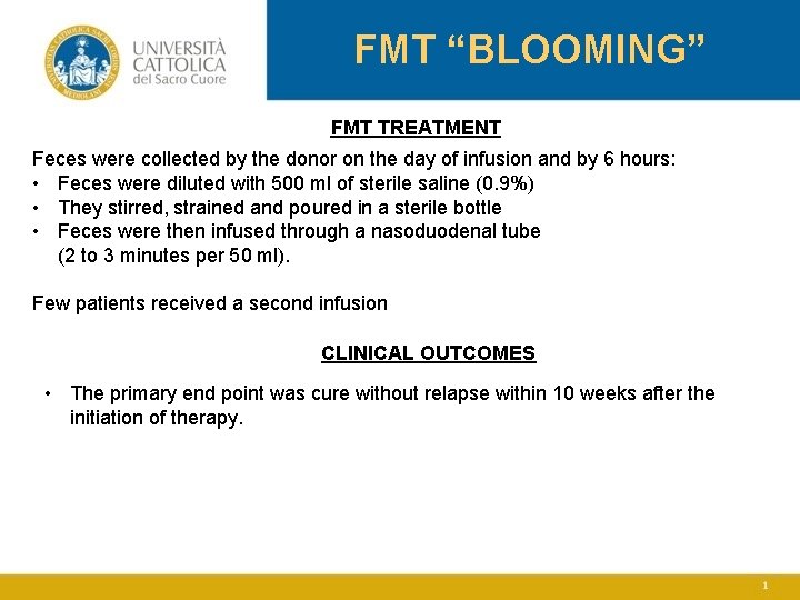 FMT “BLOOMING” FMT TREATMENT Feces were collected by the donor on the day of