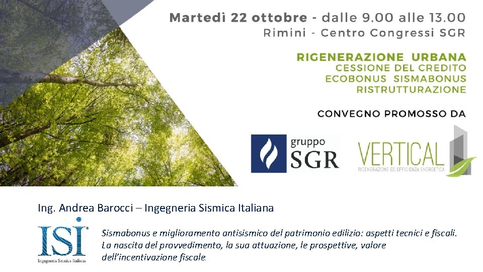 Ing. Andrea Barocci – Ingegneria Sismica Italiana Sismabonus e miglioramento antisismico del patrimonio edilizio:
