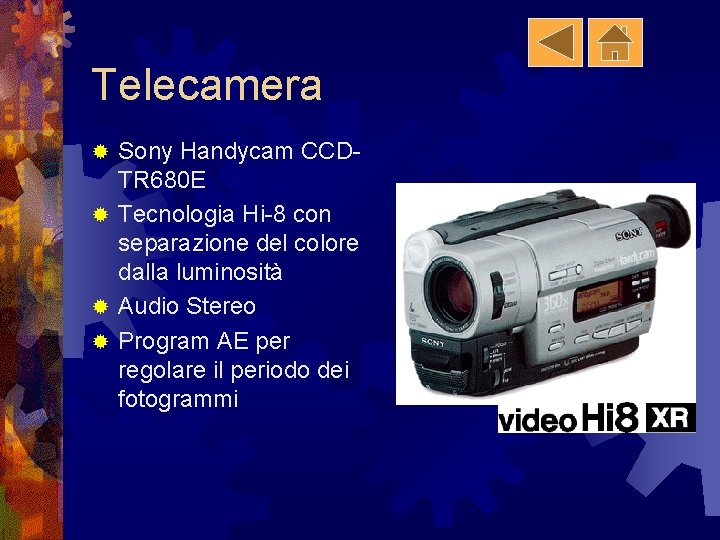 Telecamera Sony Handycam CCDTR 680 E ® Tecnologia Hi-8 con separazione del colore dalla
