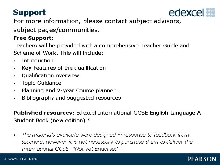 Support For more information, please contact subject advisors, subject pages/communities. Free Support: Teachers will