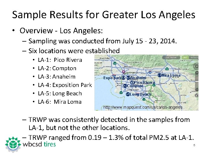 Sample Results for Greater Los Angeles • Overview - Los Angeles: – Sampling was