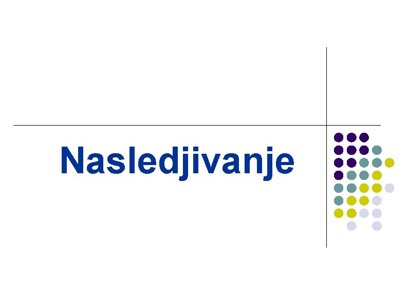 Nasledjivanje 