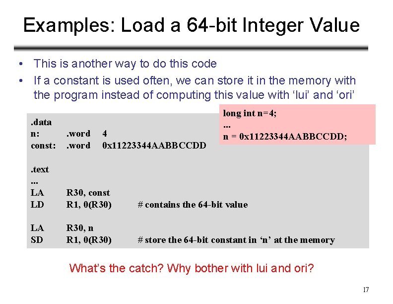 Examples: Load a 64 -bit Integer Value • This is another way to do