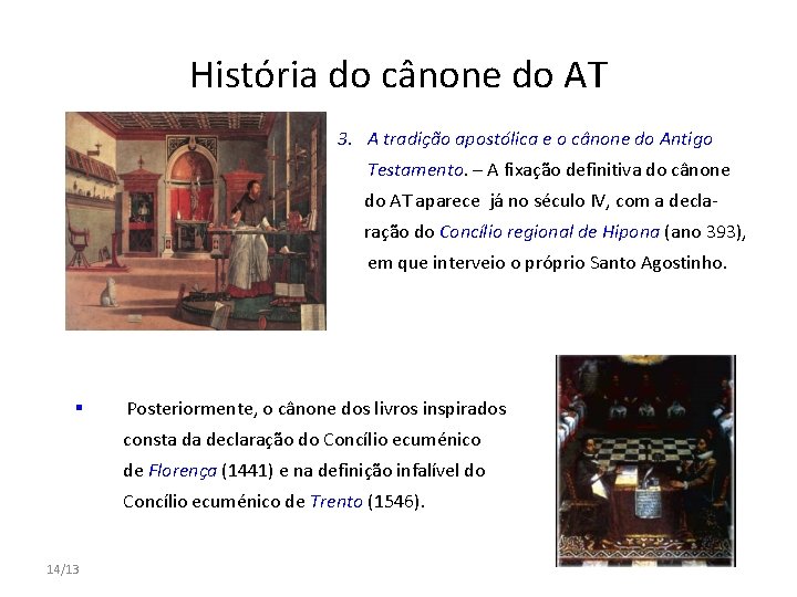 História do cânone do AT 3. A tradição apostólica e o cânone do Antigo