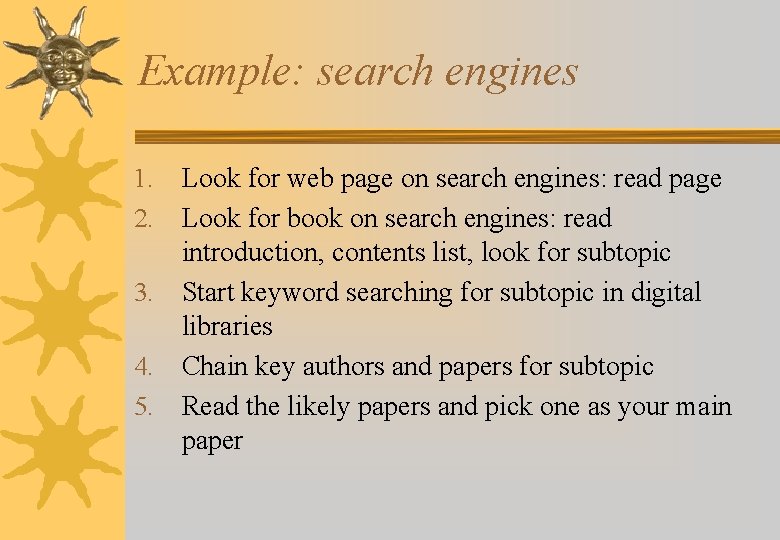 Example: search engines Look for web page on search engines: read page Look for