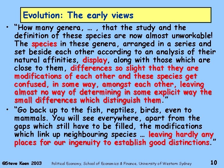 Evolution: The early views • “How many genera, … , that the study and