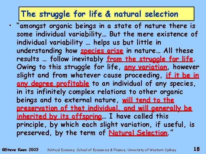 The struggle for life & natural selection • “amongst organic beings in a state