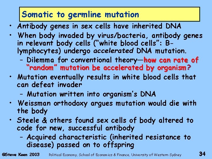 Somatic to germline mutation • Antibody genes in sex cells have inherited DNA •