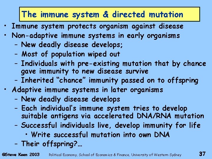 The immune system & directed mutation • Immune system protects organism against disease •