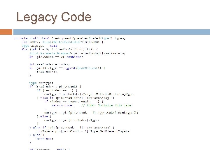 Legacy Code Legacy Code