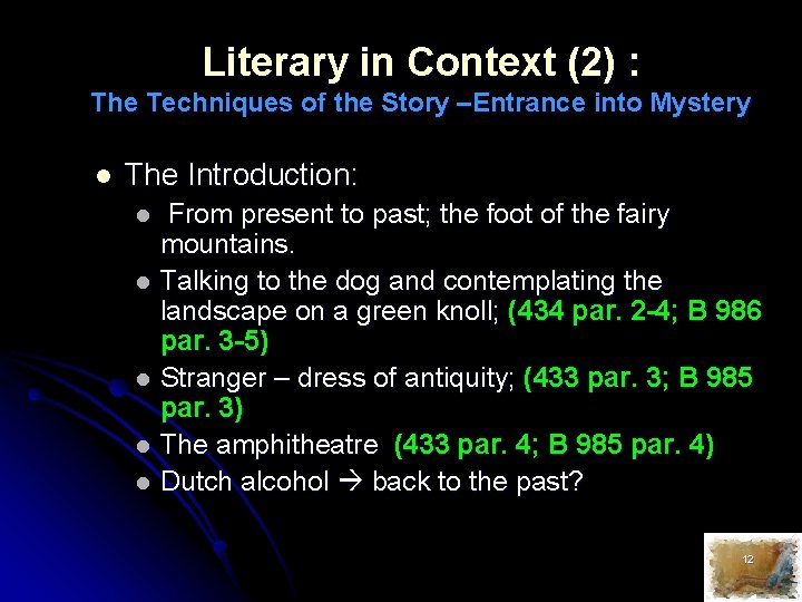 Literary in Context (2) : The Techniques of the Story –Entrance into Mystery l