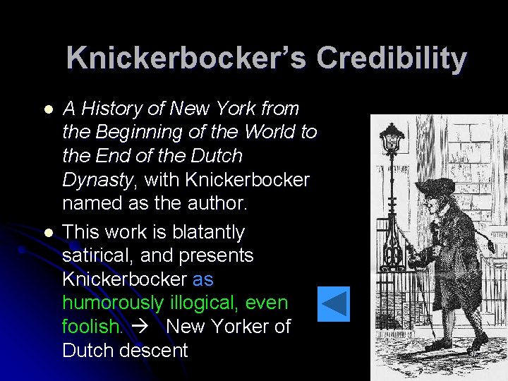 Knickerbocker’s Credibility l l A History of New York from the Beginning of the