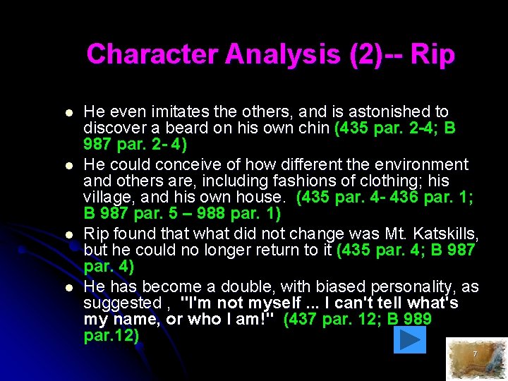 Character Analysis (2)-- Rip l l He even imitates the others, and is astonished