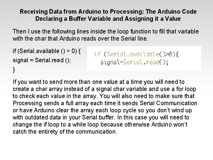 Receiving Data from Arduino to Processing: The Arduino Code Declaring a Buffer Variable and