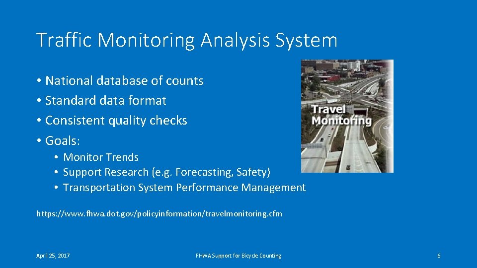 FHWA Support for Bicycle Pedestrian Counting Jeremy Raw
