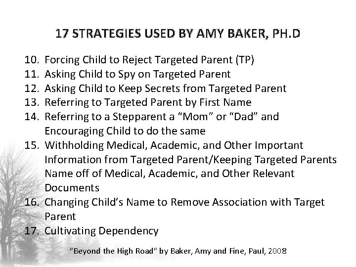 17 STRATEGIES USED BY AMY BAKER, PH. D 10. 11. 12. 13. 14. Forcing 17 STRATEGIES USED BY AMY BAKER, PH. D 10. 11. 12. 13. 14. Forcing