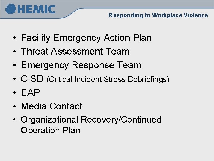 Responding to Workplace Violence • • • Facility Emergency Action Plan Threat Assessment Team Responding to Workplace Violence • • • Facility Emergency Action Plan Threat Assessment Team