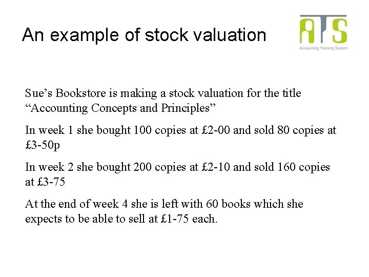 An example of stock valuation Sue’s Bookstore is making a stock valuation for the An example of stock valuation Sue’s Bookstore is making a stock valuation for the