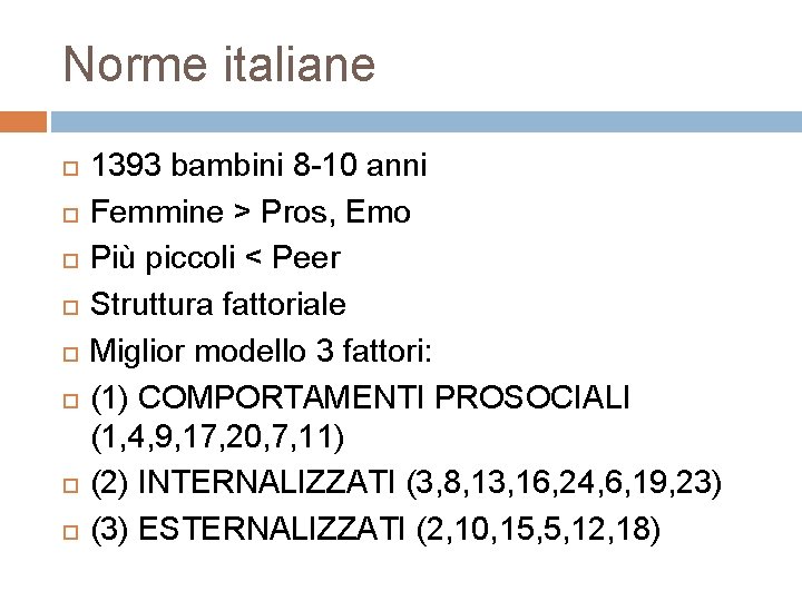 Norme italiane 1393 bambini 8 -10 anni Femmine > Pros, Emo Più piccoli <