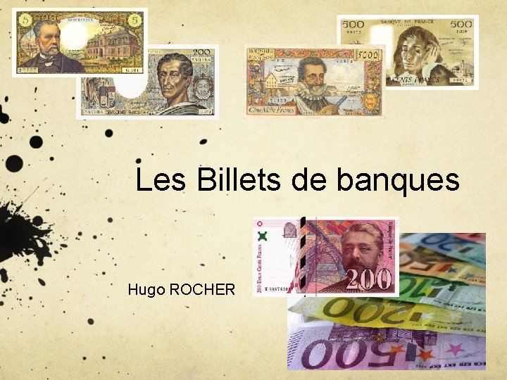 Les Billets de banques Hugo ROCHER 