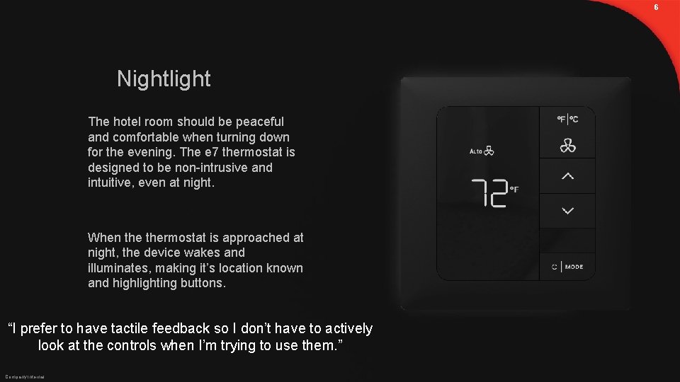 6 Nightlight The hotel room should be peaceful and comfortable when turning down for