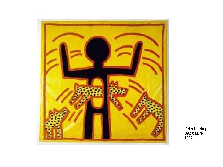 Keith Harring: Bez naziva, 1982. 