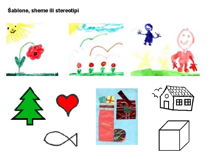 Šablone, sheme ili stereotipi 