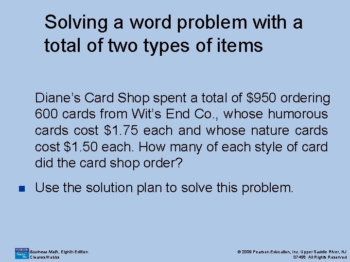 Solving a word problem with a total of two types of items Diane’s Card