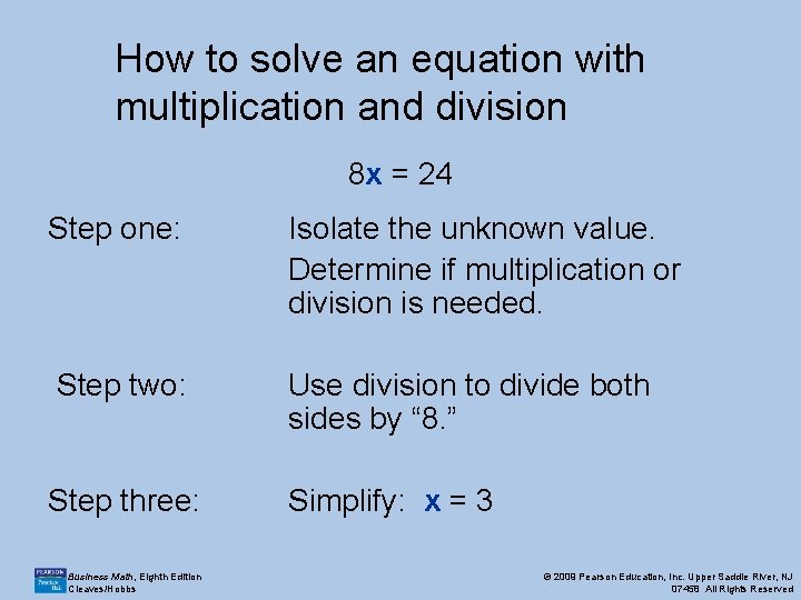 How to solve an equation with multiplication and division 8 x = 24 Step