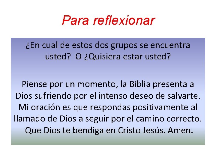 Para reflexionar ¿En cual de estos dos grupos se encuentra usted? O ¿Quisiera estar Para reflexionar ¿En cual de estos dos grupos se encuentra usted? O ¿Quisiera estar